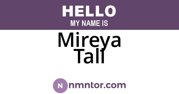 Mireya Tall