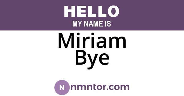 Miriam Bye