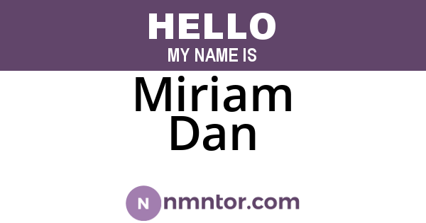 Miriam Dan