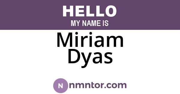 Miriam Dyas