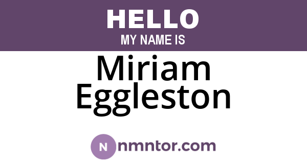 Miriam Eggleston