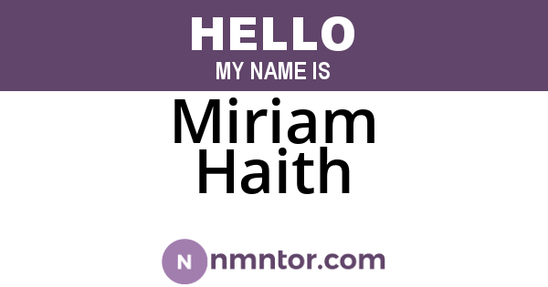 Miriam Haith