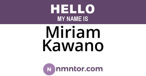 Miriam Kawano