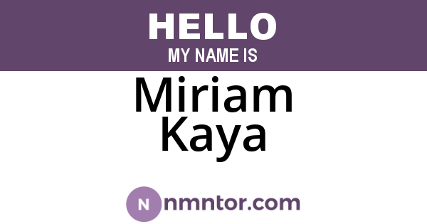 Miriam Kaya