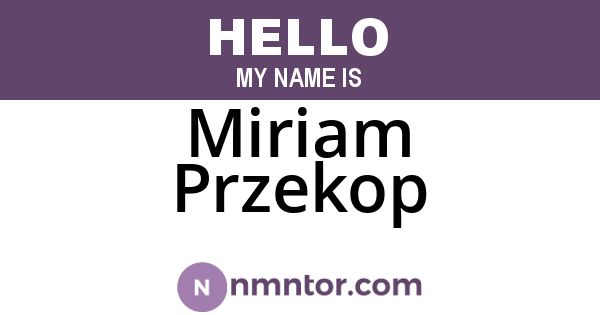 Miriam Przekop