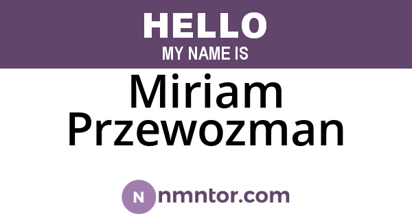 Miriam Przewozman