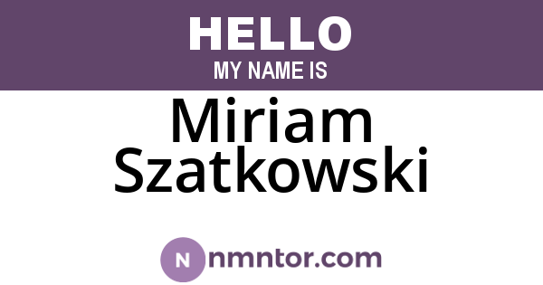 Miriam Szatkowski