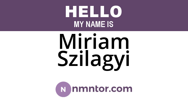 Miriam Szilagyi