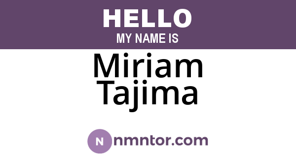Miriam Tajima