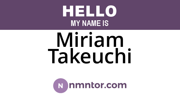 Miriam Takeuchi