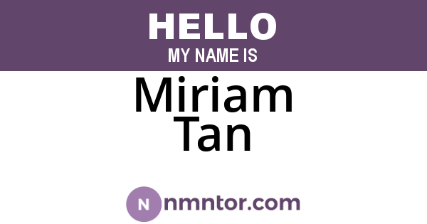Miriam Tan