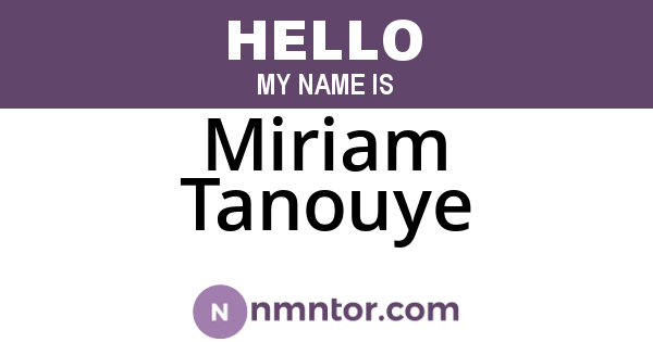 Miriam Tanouye