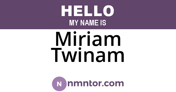 Miriam Twinam