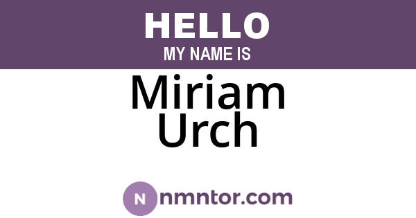 Miriam Urch