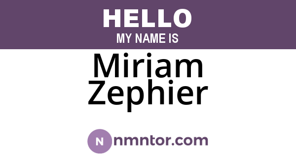 Miriam Zephier