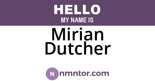 Mirian Dutcher
