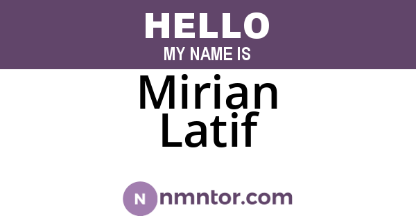 Mirian Latif