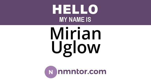Mirian Uglow