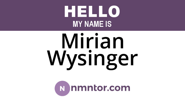 Mirian Wysinger