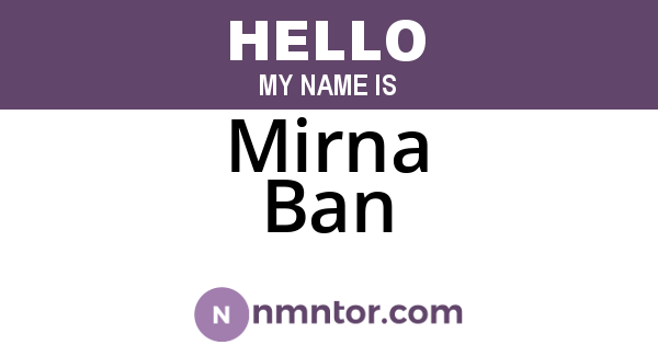 Mirna Ban