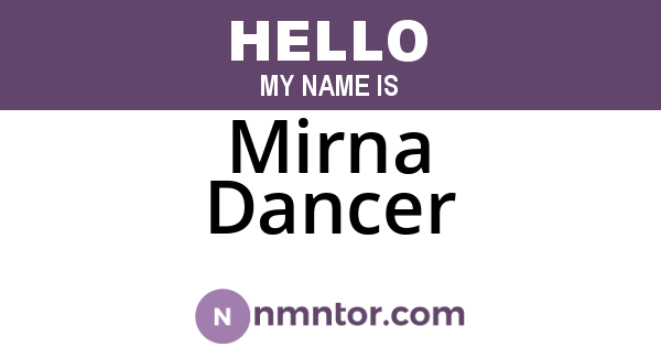 Mirna Dancer