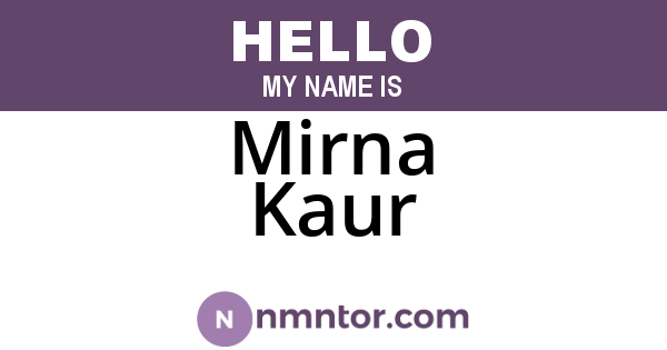 Mirna Kaur