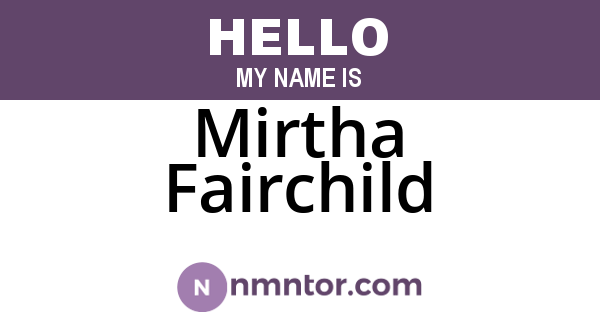 Mirtha Fairchild
