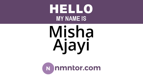 Misha Ajayi
