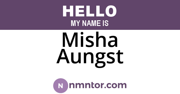 Misha Aungst