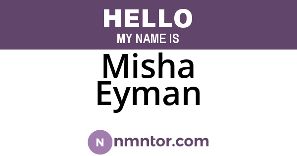 Misha Eyman