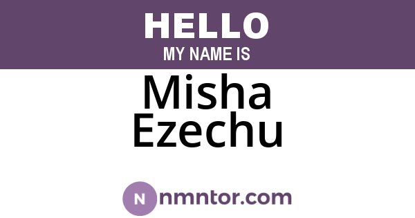 Misha Ezechu