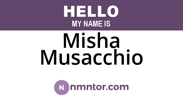 Misha Musacchio