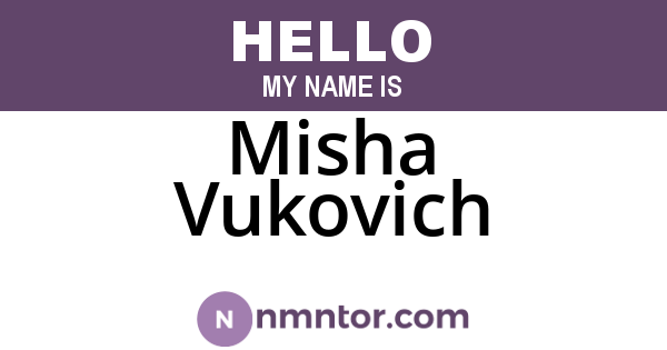 Misha Vukovich