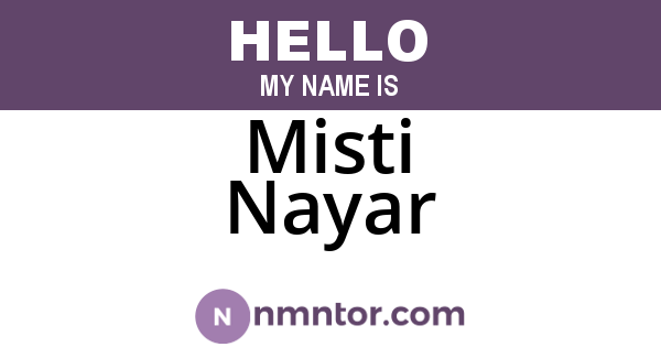 Misti Nayar