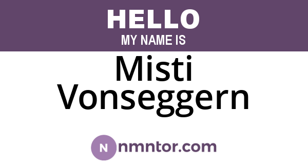 Misti Vonseggern