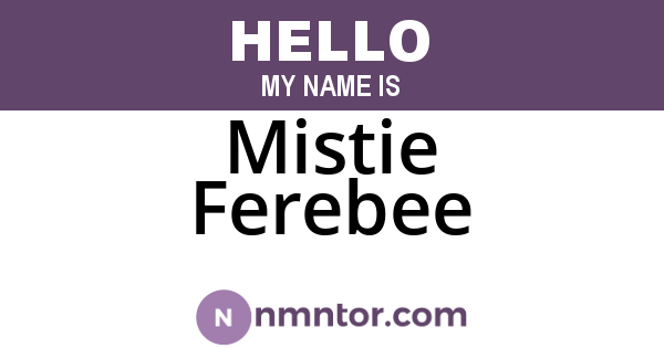 Mistie Ferebee
