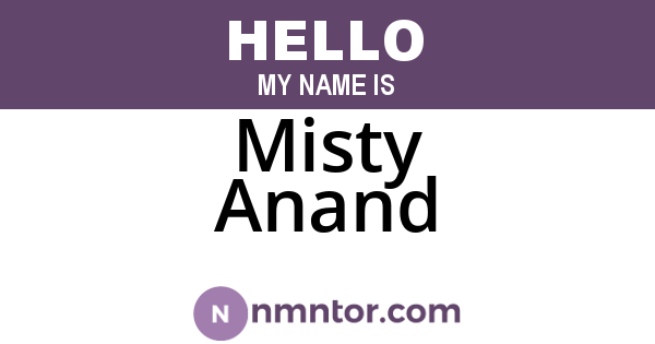 Misty Anand