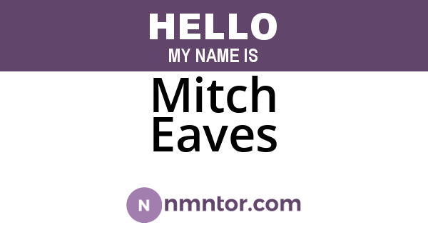 Mitch Eaves