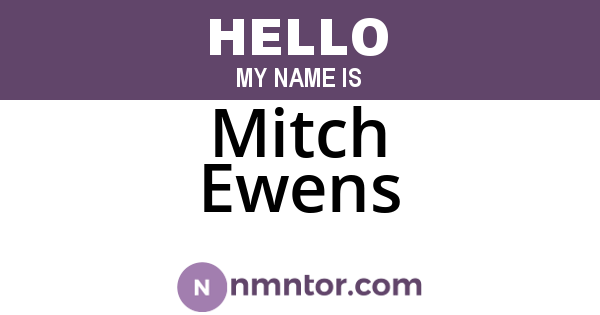Mitch Ewens