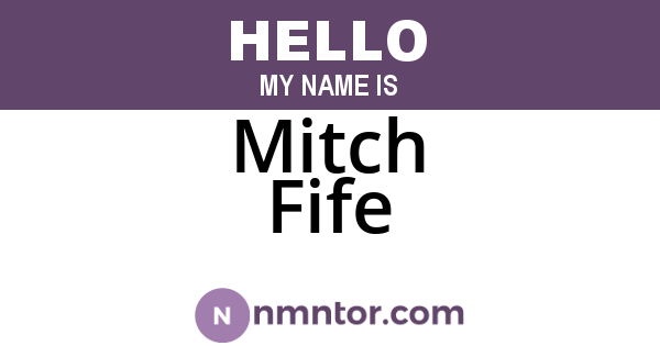 Mitch Fife