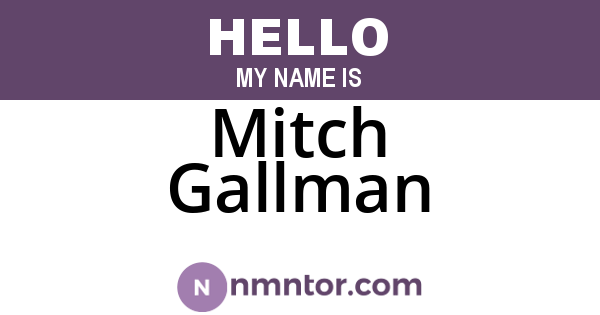 Mitch Gallman