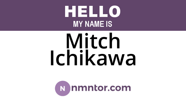 Mitch Ichikawa