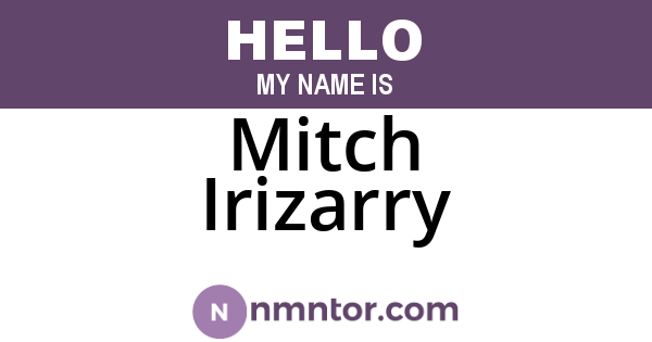 Mitch Irizarry