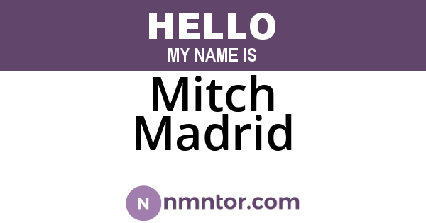 Mitch Madrid