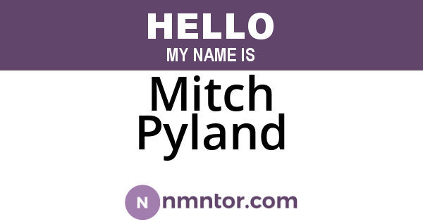 Mitch Pyland