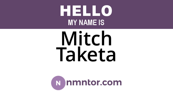 Mitch Taketa