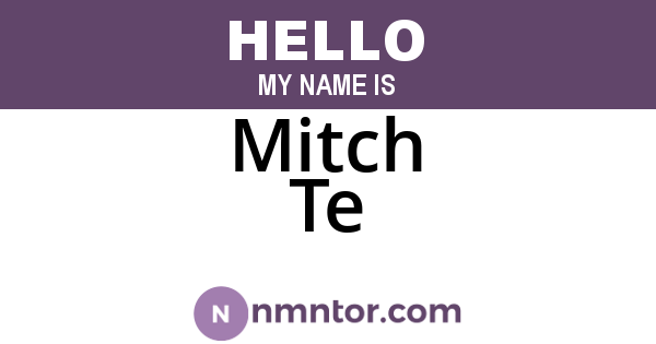 Mitch Te