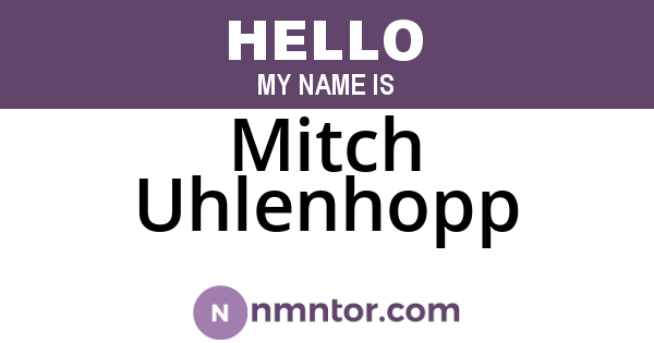 Mitch Uhlenhopp