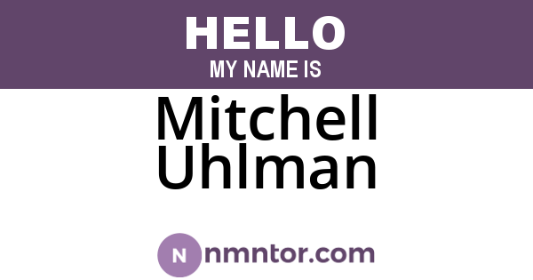 Mitchell Uhlman