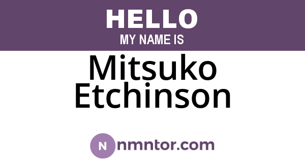 Mitsuko Etchinson